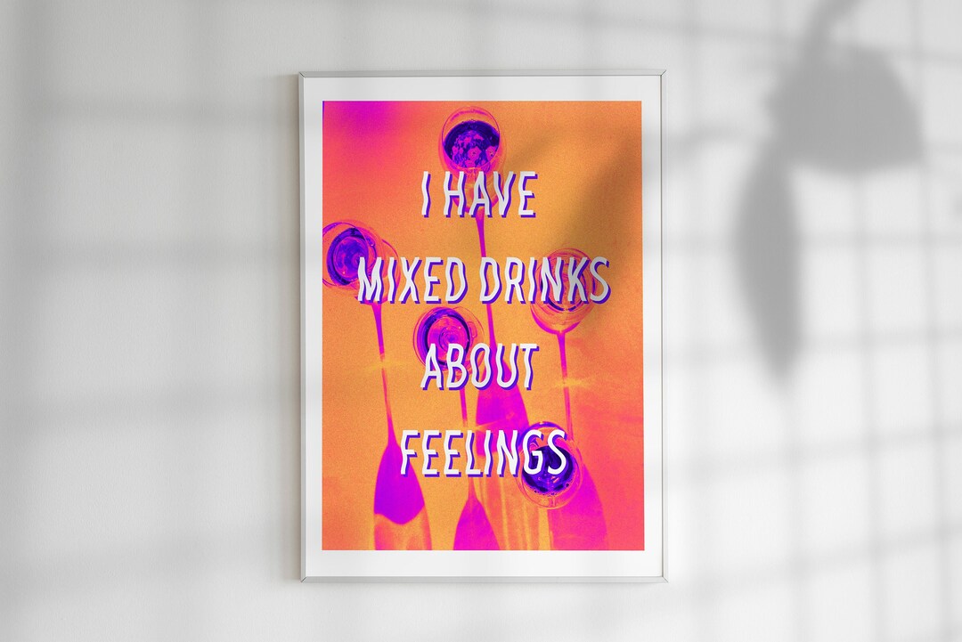 Digital Download Art Print Mixed Drinks About Feelings Art Prints Bar