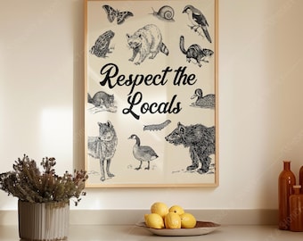 Respect the Locals Art Print | Vintage Animal Illustrations (Digital Download)