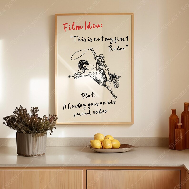 Cowboy Second Rodeo Film Idea Art Print | Western Funny Art (digital ...