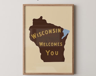 Physical Poster | Wisconsin Welcomes You Art Print | Wisconsin Sign Wall Art | Travel Wall Art | State Art | Gift Idea | Wisconsin Poster