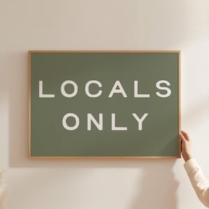Locals Only Art Print | Trendy Coastal Home Decor (Digital Download)