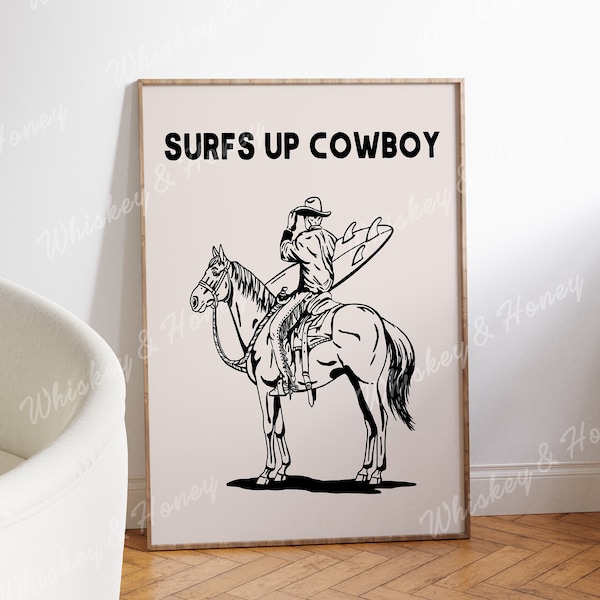 Surfs Up Cowboy Art Print | Digital Download | Printable Art | Coastal Cowgirl Art | Western Art | Trendy Apartment Art | Cowboy Poster