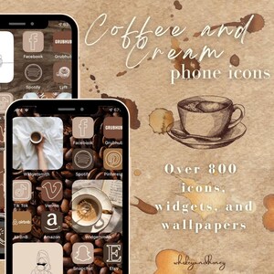 May include: Two smartphones displaying coffee-themed app icons, widgets, and wallpapers. The image features a coffee cup illustration and the text "Coffee and Cream phone icons." Over 800 icons are available.