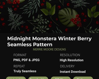 Midnight Monstera Winter Berry Seamless Pattern | Dark Botanical Digital Paper | PNG PDF Instant Download