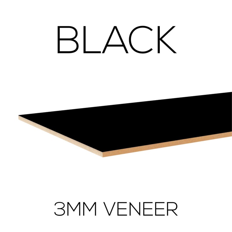 May include: Black 3mm veneer board with the word "BLACK" in large, bold, black font above the board. The text "3MM VENEER" is below the board in a smaller, black font.