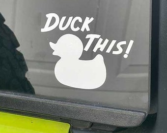 Duck This Fensteraufkleber/Duck Duck Jeeper Aufkleber/Wrangler Türaufkleber/Jeeper Autofensteraufkleber/Lustiger Jeeper Aufkleber/Ducking Bucket/Ducking