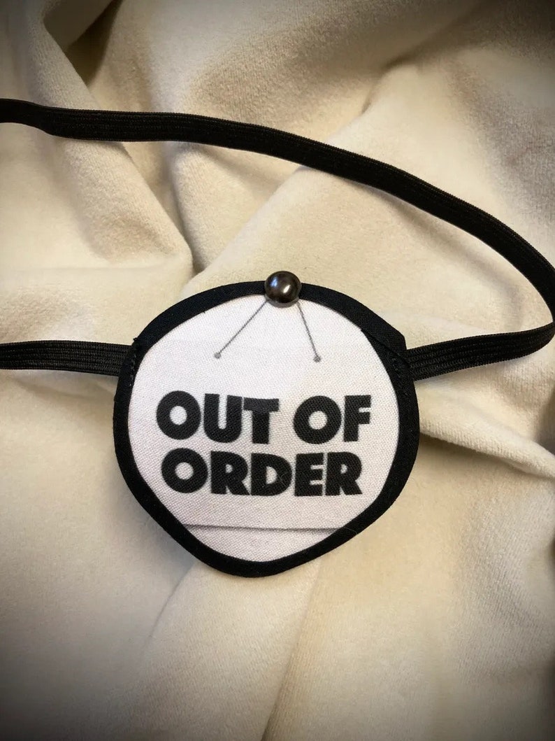Out Of Order sign Eye Patch /eye cover /ocular aid / vision accessory / eye surgery / pirate/eye injury/eye fashion/eye patch/vision aid White