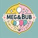 Meg and Bub