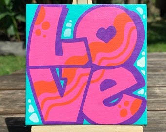 Small LOVE  Canvas w/Easel / graffiti love canvas / love painting / graffiti art / canvas art / gift for kids / love art / custom art