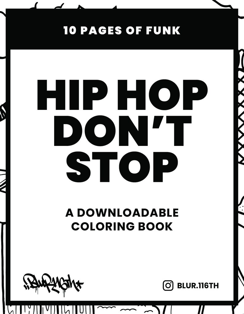 Hip Hop Coloring Book / Kids Coloring Book / Graffiti / Hip Hop / Kids Activities / Crafts / Black and White Coloring book image 1