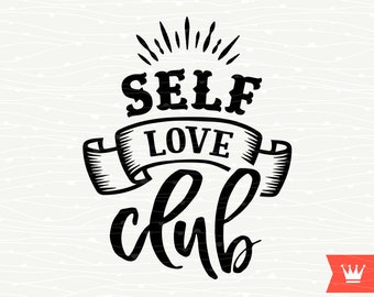 Free Free 345 Self Love Quotes Svg SVG PNG EPS DXF File