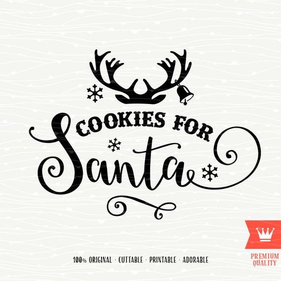 Download Cookies For Santa Merry Christmas SVG Cutting File Santa ...