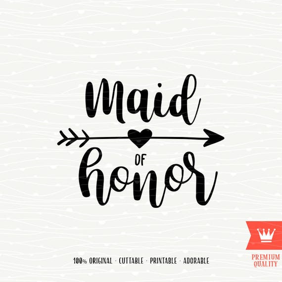 Download Bridesmaid SVG Maid Of Honor Cricut Cutting File Bride ...