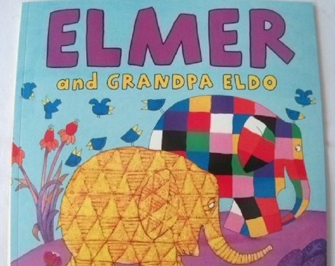 Elmer and Grandpa Eldo by David McKee New Paperback book Childrens Fiction Picture Book Bed time Story Colourful Elephant Story