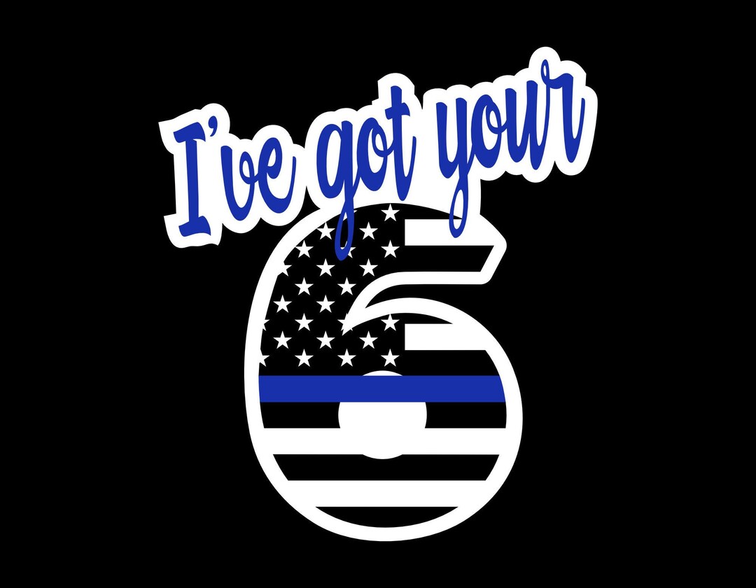 I've Got Your Six Vinyl Car Decal Etsy