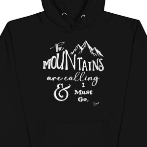 Mountains Are Calling Hoodie - Hand Drawn Mountain Design - Adventure Quote Sweatshirt