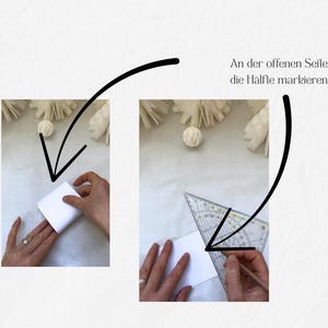 May include: Two-part image showing paper folding instructions. The first image shows a hand folding a white square of paper. The second image shows a hand using a protractor to measure the folded paper. Text in German reads "An der offenen Seite die H&auml;lfte markieren."