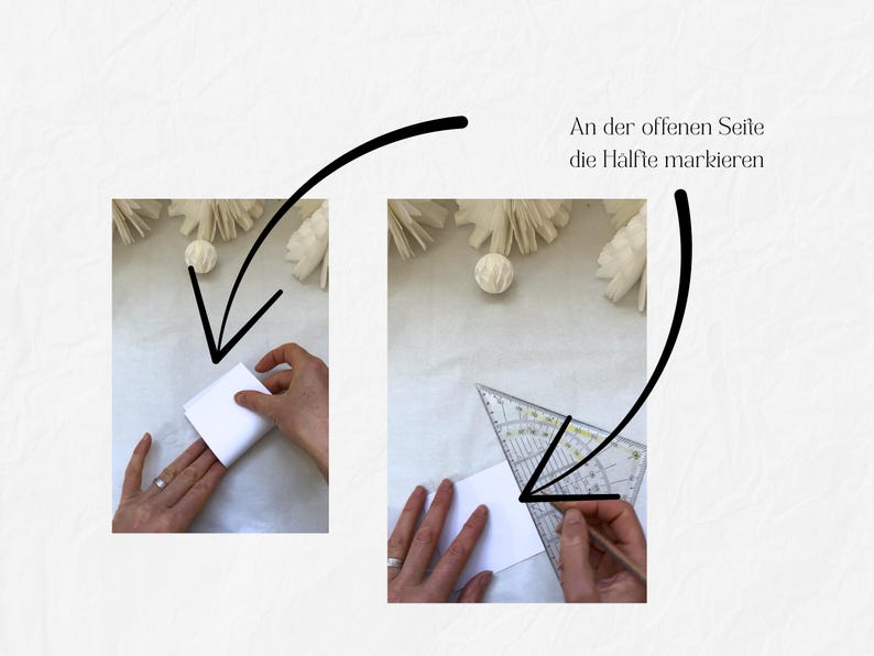 May include: Two-part image showing paper folding instructions. The first image shows a hand folding a white square of paper. The second image shows a hand using a protractor to measure the folded paper. Text in German reads "An der offenen Seite die H&auml;lfte markieren."