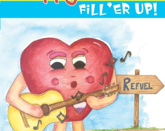 Happy Heart: Fill'er Up!, Award-Winning Children's Picture Book