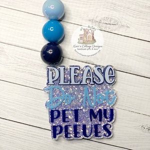 Please Do Not Pet My Peeves Keychain | Beaded Keychain | Glitter Keychain