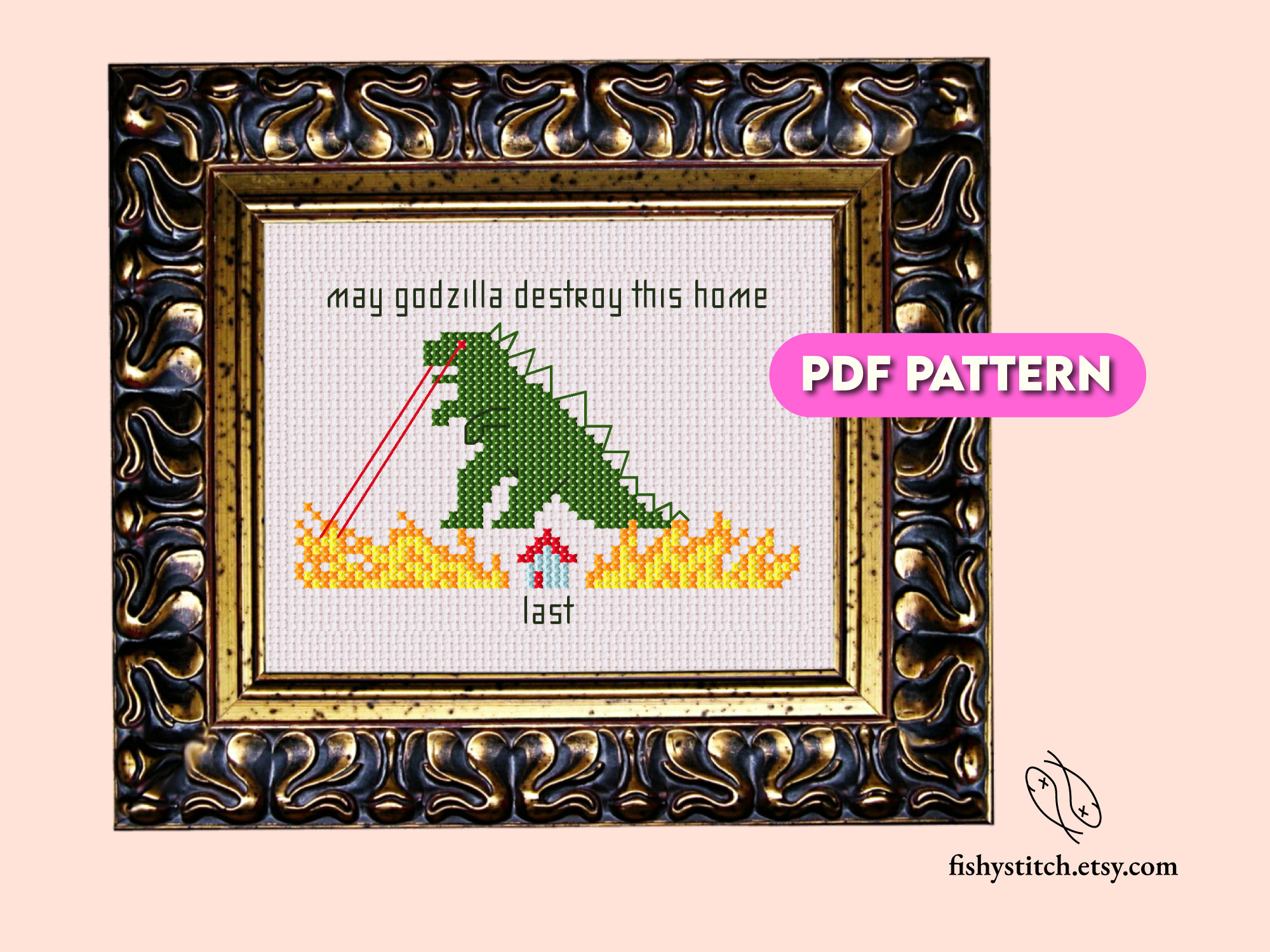 May Godzilla Destroy This Home Last PDF Cross Stitch Beginner Pattern Funny Easy Pattern Counted Stitch
