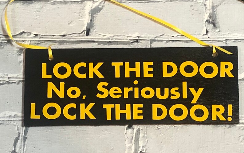 Door Sign Lock the door Sign Reminder Sign Funny Sign Home | Etsy