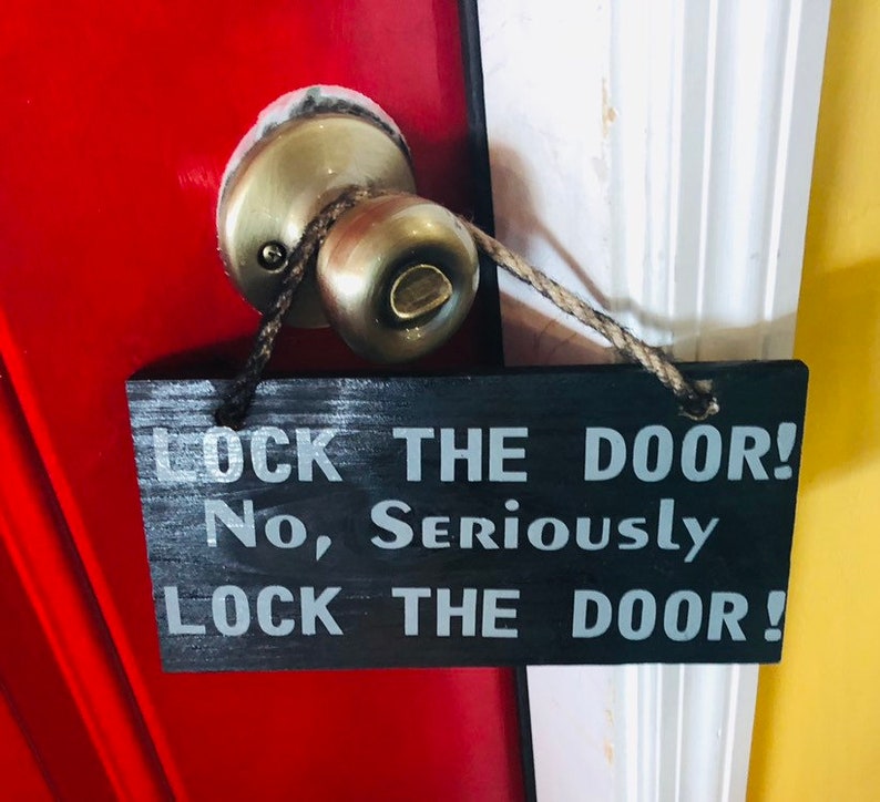 Door Sign Lock the door Sign Reminder Sign Funny Sign Home Etsy