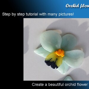 Orchid Flower tutorial, caboson tutorial, polymer clay tutorial, polymer clay orchid flower, orchid tutorial, flower tutorial image 2
