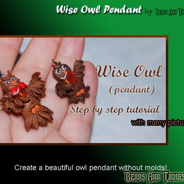 Tutoriel hibou, tutoriel Wise Owl PDF, tutoriel pendentif, tutoriel en argile polymère, hibou en argile polymère, tutoriel hibou, tutoriel PDF e-book