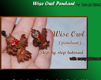 Tutoriel hibou, tutoriel Wise Owl PDF, tutoriel pendentif, tutoriel en argile polymère, hibou en argile polymère, tutoriel hibou, tutoriel PDF e-book