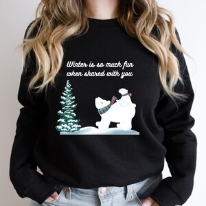 Hello Winter Polar Bear Is So Much Fun Sweatshirt, Holiday Season, Sweater Weather, Winter Vibes, Family Shirt, Baby & Parent