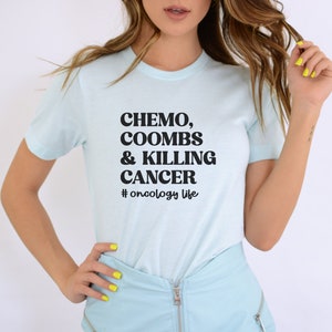 Oncology Nurse Shirt, Chemo Coombs and Killing Cancer Tee, Cancer Center, Gift for Oncology RN, Heme Onc Gift, Hematology Life image 3