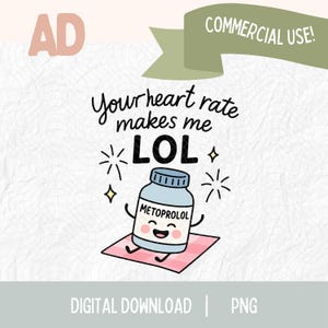 Ihre Herzfrequenz macht mich LOL PNG | Lustiger Cardiac Nurse Digitaler Download | Kardiologie Humor für Sublimationsdrucke & Aufkleber