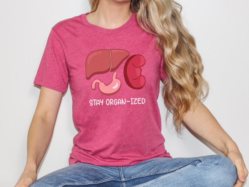 Stay Organ-Ized Medical Shirt, Funny Nurse Tee, Gift for Physician Assistant, Medical Doctor Hospital Gear, Nurse Practitioner Graduation image 8