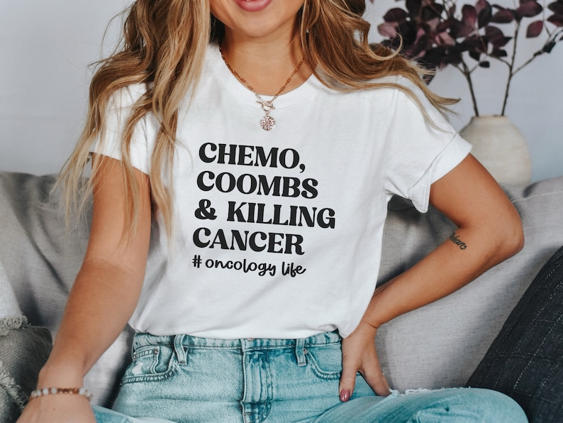 Oncology Nurse Shirt, Chemo Coombs and Killing Cancer Tee, Cancer Center, Gift for Oncology RN, Heme Onc Gift, Hematology Life image 2