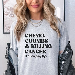 Oncology Nurse Shirt, Chemo Coombs and Killing Cancer Tee, Cancer Center, Gift for Oncology RN, Heme Onc Gift, Hematology Life image 4