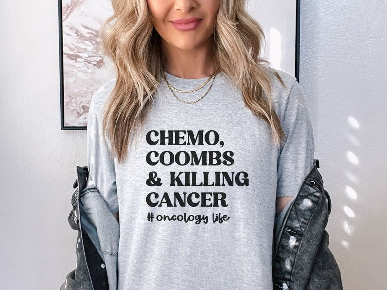 Oncology Nurse Shirt, Chemo Coombs and Killing Cancer Tee, Cancer Center, Gift for Oncology RN, Heme Onc Gift, Hematology Life image 4