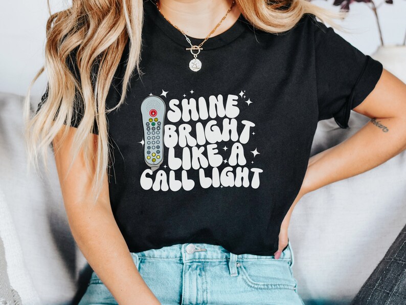 Shine Bright Like a Call Light Medical Shirt, ICU Nurse Gift, Future Emergency Nurse Tee, Funny Patient Care Tech Shirt for Hospital image 5