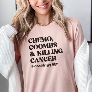 Oncology Nurse Shirt, Chemo Coombs and Killing Cancer Tee, Cancer Center, Gift for Oncology RN, Heme Onc Gift, Hematology Life image 5