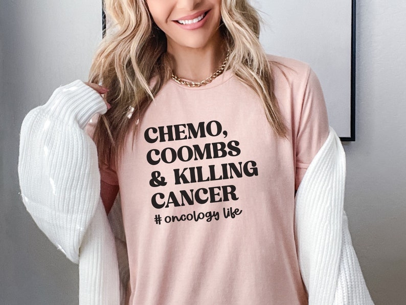 Oncology Nurse Shirt, Chemo Coombs and Killing Cancer Tee, Cancer Center, Gift for Oncology RN, Heme Onc Gift, Hematology Life image 5