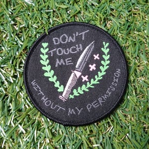 Don't Touch Me Black Embroidered Iron On Patch