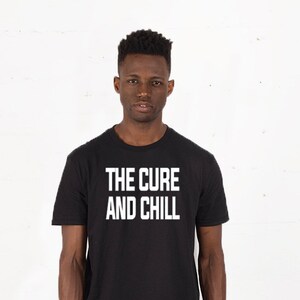 The Cure And Chill Unisex Black T-shirt