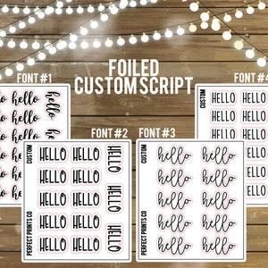 Foiled Custom Script Stickers for use in Planner