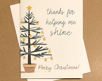 Teacher Christmas Card: Thanks for Helping Me Shine