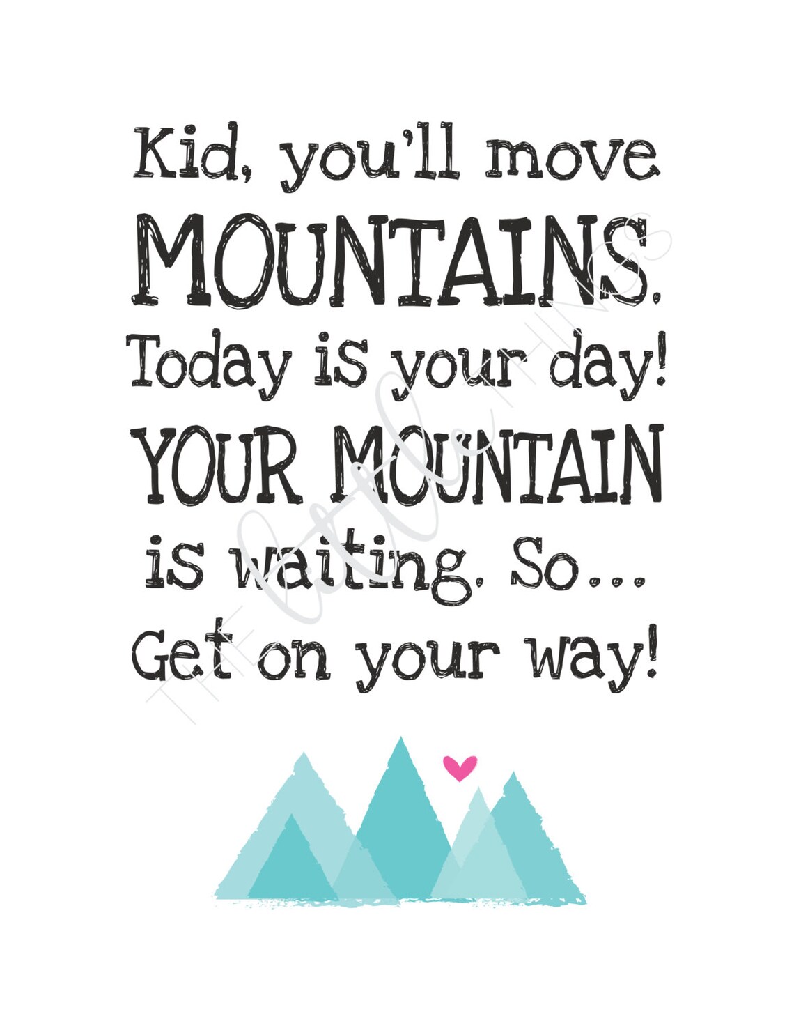 Move Mountains Print Kid Youll Move Mountains Teacher Room Etsy
