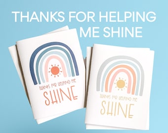 Thanks for Helping Me Shine | Rainbow Teacher Appreciation Card | End of Year Gift