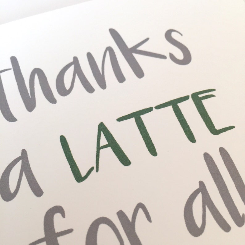 Coffee thank you, Teacher thank you, Thanks a Latte, Coffee thank you card, Thanks a latte coffee, Coffee gift card, Starbucks gift card image 5