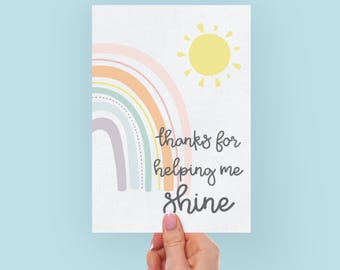 Thanks for Helping Me Shine | Rainbow Teacher Appreciation Card | End of Year Gift