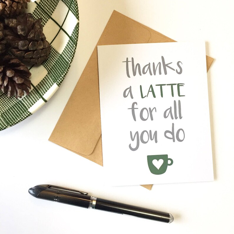 Coffee thank you, Teacher thank you, Thanks a Latte, Coffee thank you card, Thanks a latte coffee, Coffee gift card, Starbucks gift card image 1