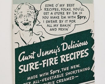 Fun & Folksy Vintage 1940s Spry Recipe Booklet / Aunt Jenny’s Delicious Sure-fire Recipes / Great Condition / Advertising Collectible